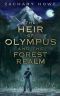 [The Heir of Olympus 01] • The Heir of Olympus and the Forest Realm